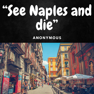 Charming quotes about Naples