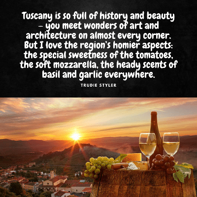 BEAUTIFUL TRAVEL QUOTES ABOUT FLORENCE AND TUSCANY