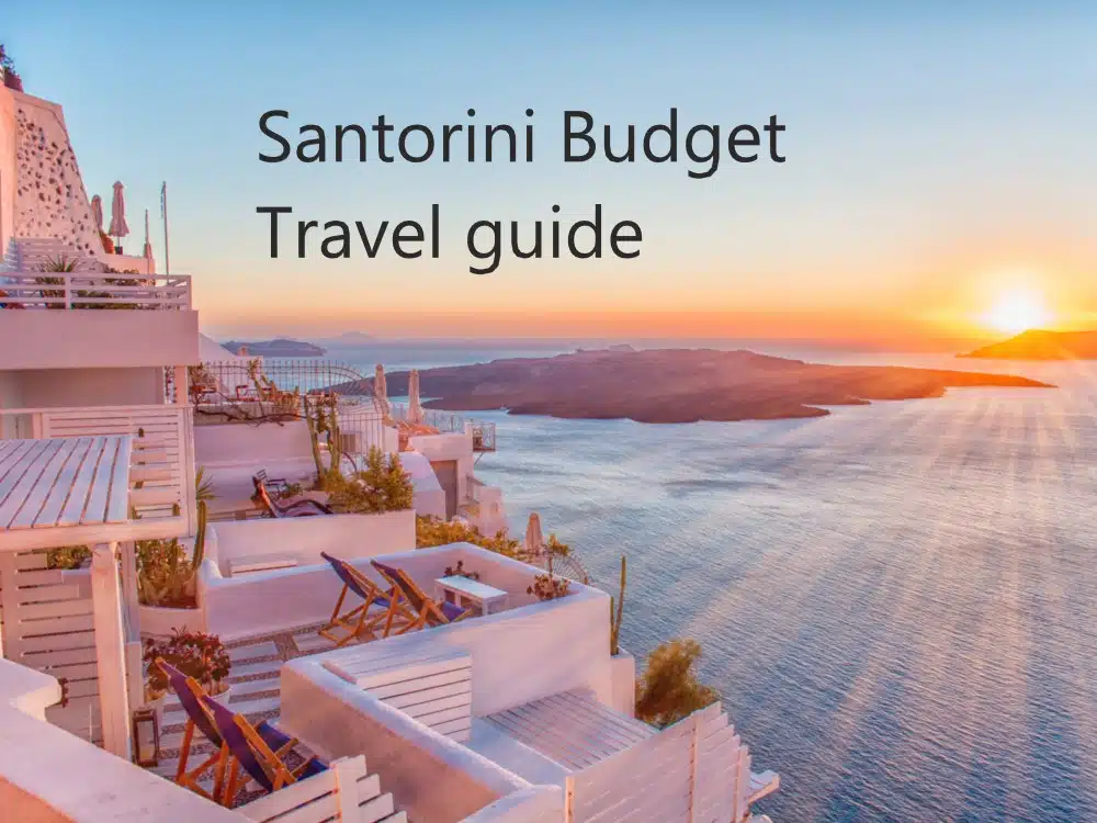 Santorini Budget Travel Guide